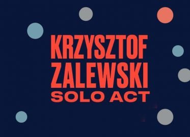 Krzysztof Zalewski – solo act | koncert