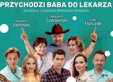 Przychodzi baba do lekarza | spektakl