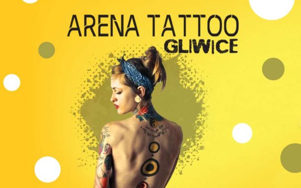 Arena Tattoo Gliwice
