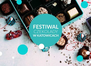 Festiwal Czekolady - Katowice