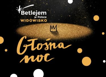 Betlejem Katowice - Głośna Noc | koncert