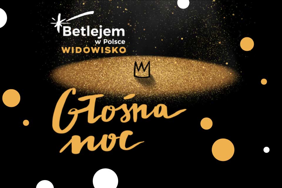 Betlejem Katowice - Głośna Noc | koncert