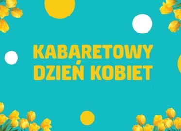 Kabaretowy Dzień Kobiet