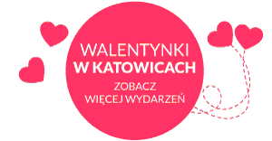 Walentynki na Śląsku - Zobacz listę wydarzeń