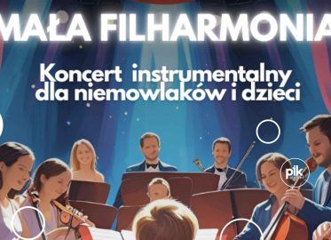 Mała Filharmonia: Koncerty dla Niemowlaków i Dzieci