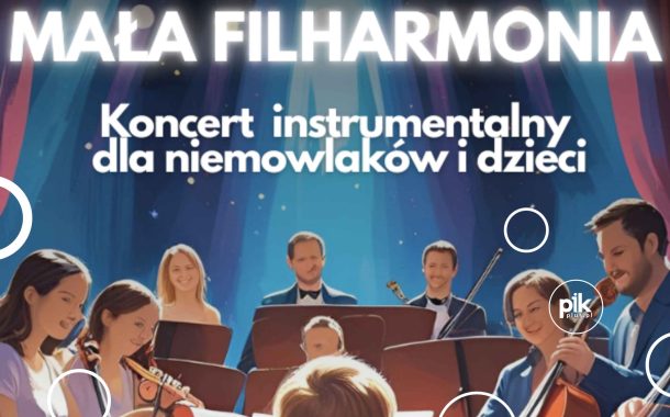Mała Filharmonia: Koncerty dla Niemowlaków i Dzieci