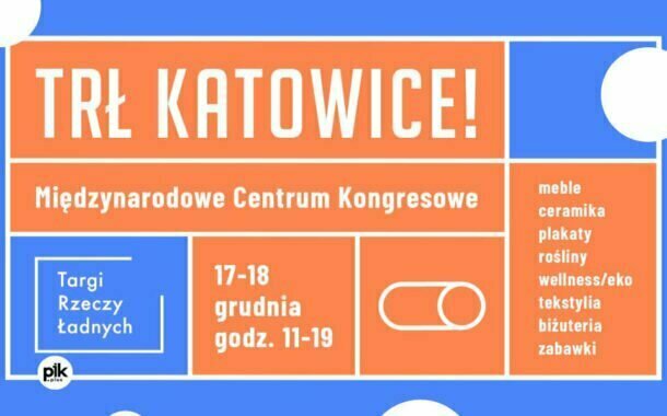 Targi Rzeczy Ładnych - Katowice