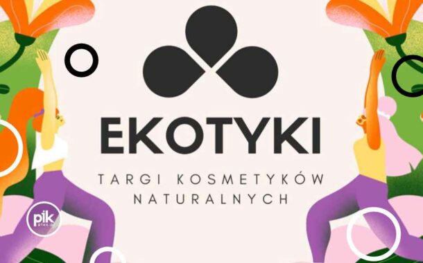 Ekotyki | Targi Kosmetyków Naturalnych