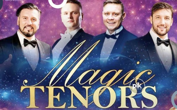 Magic Tenors | włoska gala operowa w RAciborzu - Bilety