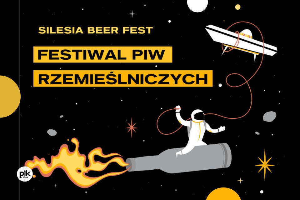 Festiwal Piw Rzemieślniczych - Silesia Beer Fest