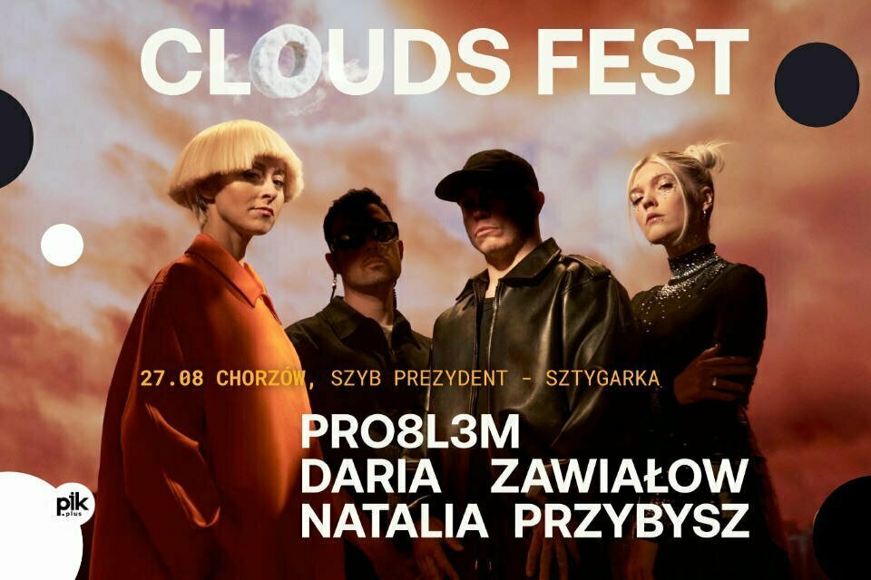PRO8L3M / Zawiałow / Przybysz | koncert - Clouds Fest