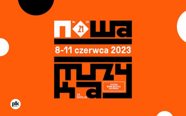 Tauron Nowa Muzyka - Katowice 2023