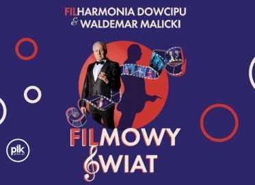 Waldemar Malicki i Filharmonia Dowcipu w Chorzowie - Bilety