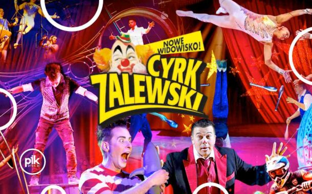 Cyrk Zalewski w Katowicach