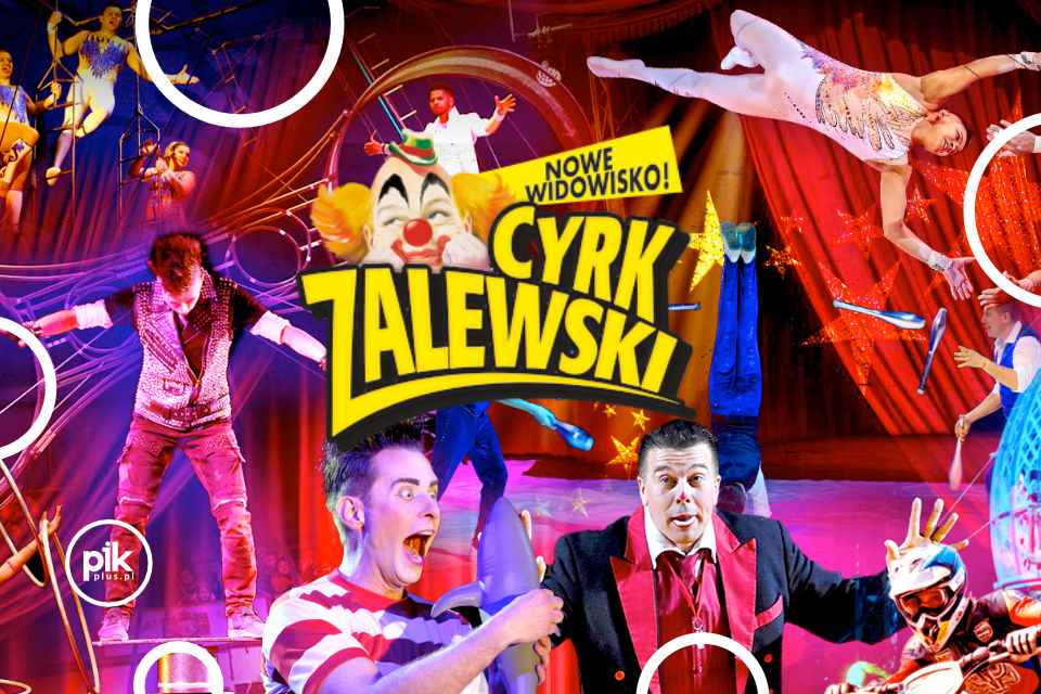 Cyrk Zalewski w Katowicach