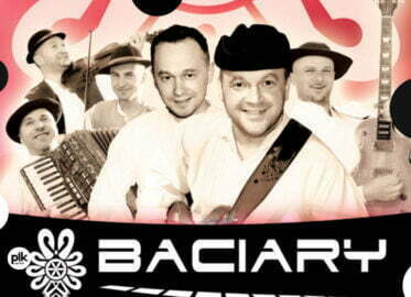 Baciary | koncert