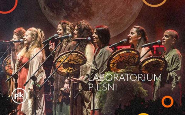 Laboratorium Pieśni | koncert w Katowicach - Bilety