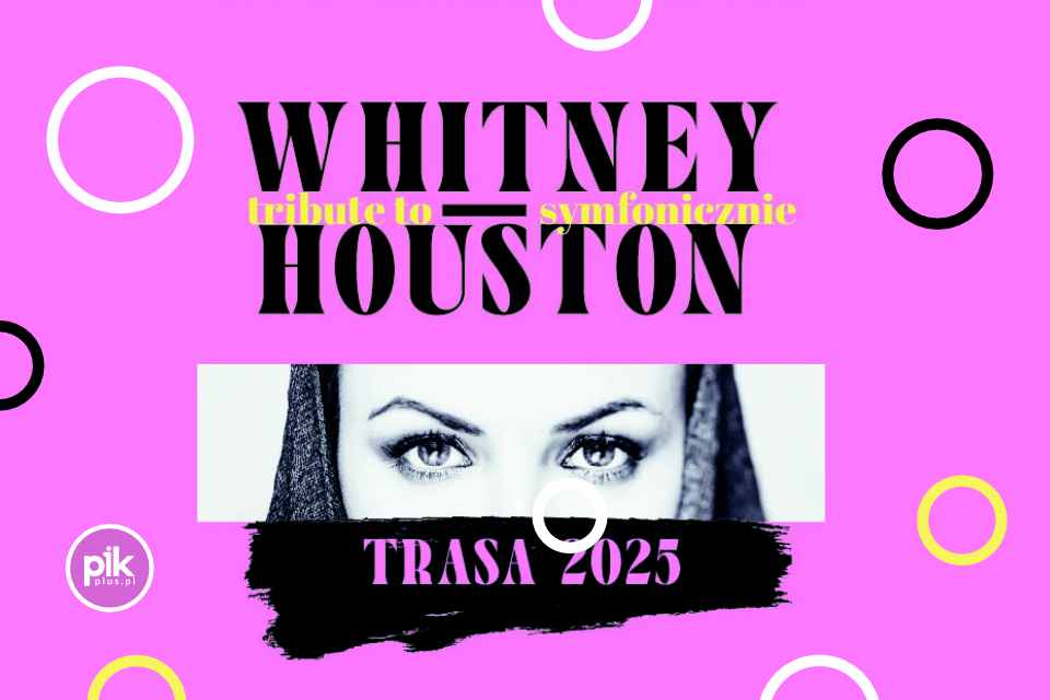 A Tribute to Whitney Houston | koncert