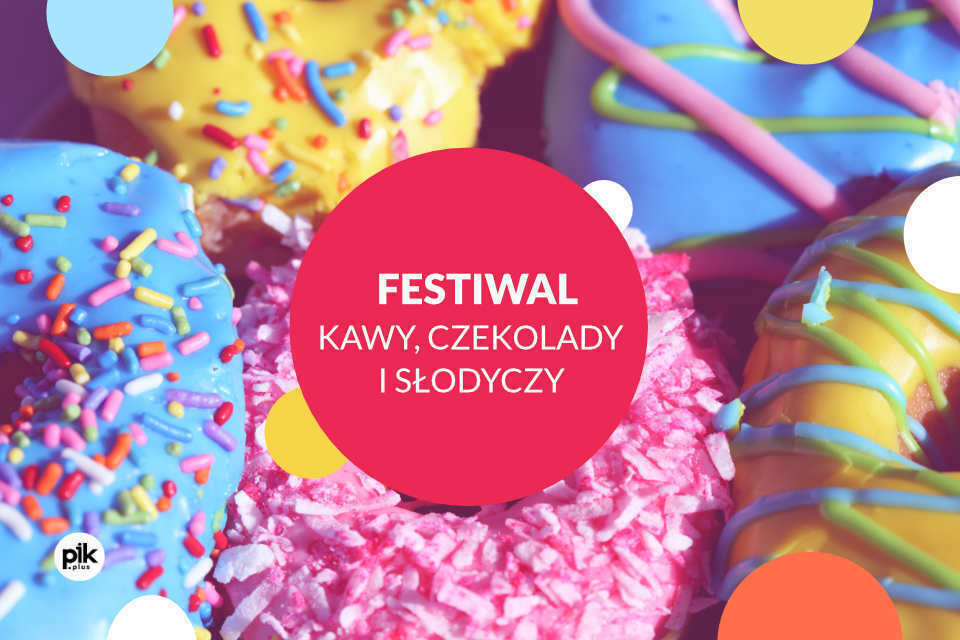 Festiwal Kawy, Czekolady i Słodyczy w Katowicach