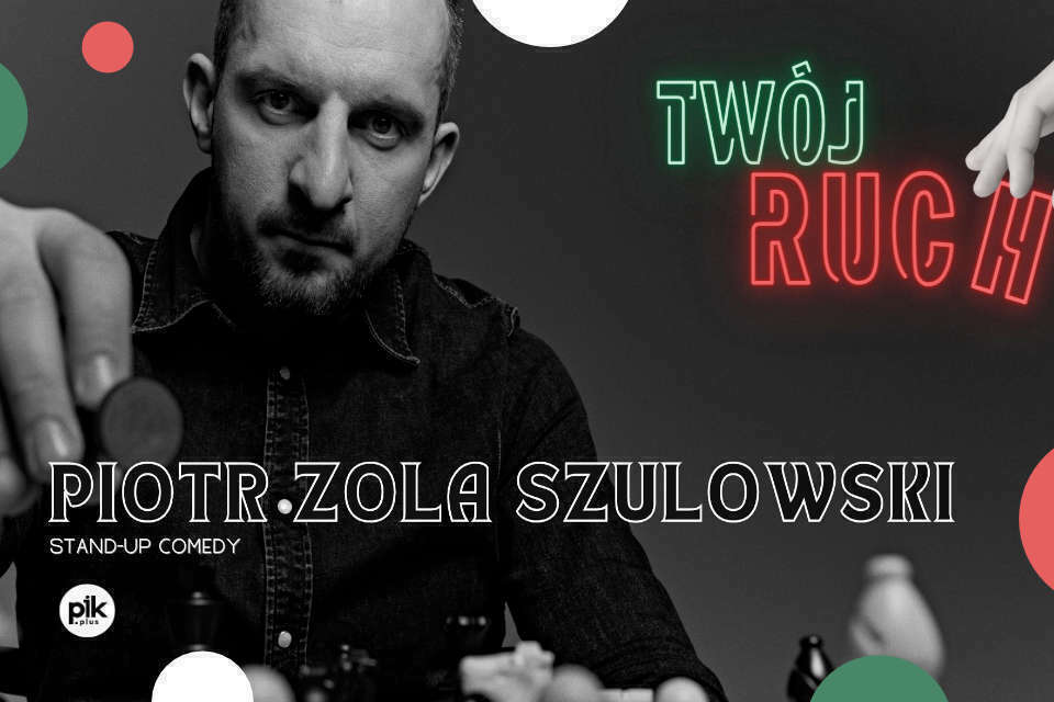 Piotr Zola Szulowski | stand-up