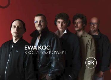 Ewa Koc - Król/Tyszkowski | koncert we Katowicach - Bilety