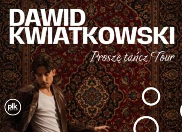 Dawid Kwiatkowski | koncert w Katowicach - Bilety