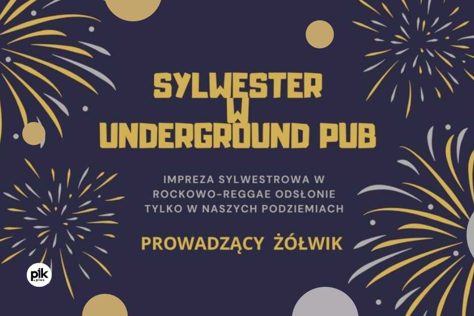 Sylwester w Underground Pub | Sylwester 2023/2023 w Tychach