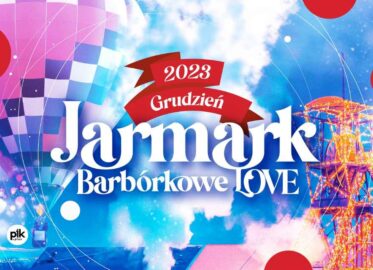 Jarmark Barbórkowe Love 2023