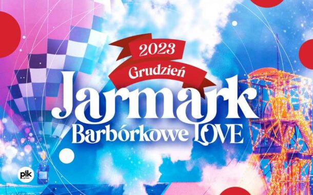Jarmark Barbórkowe Love 2023