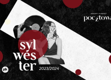 Sylwester w Pocztowej | Sylwester 2023/2024 w Gliwicach