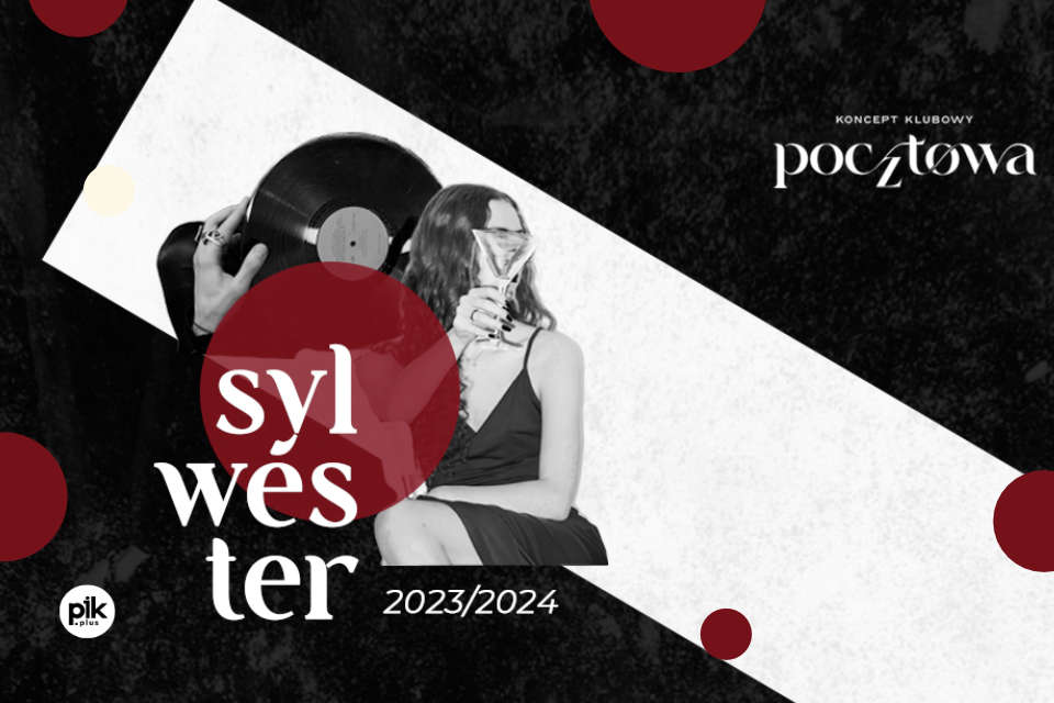 Sylwester w Pocztowej | Sylwester 2023/2024 w Gliwicach