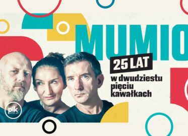 Mumio w Katowicach – 25 lat w 25 kawałkach