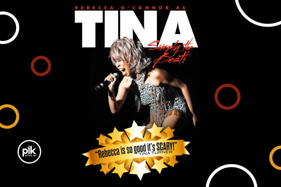 Rebecca O’Connor Simply the Best as Tina Turner w Zabrzu