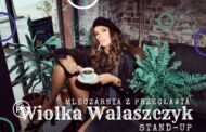 Wiolka Walaszczyk | stand-up