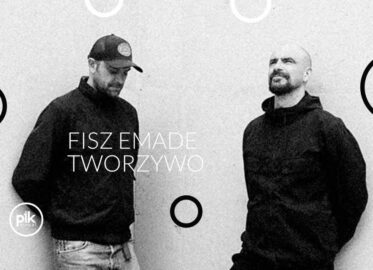 Fisz Emade Tworzywo | koncert w Zabrzu - Bilety