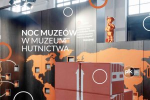 Noc Muzeów 2026 w Muzeum Hutnictwa w Chorzowie