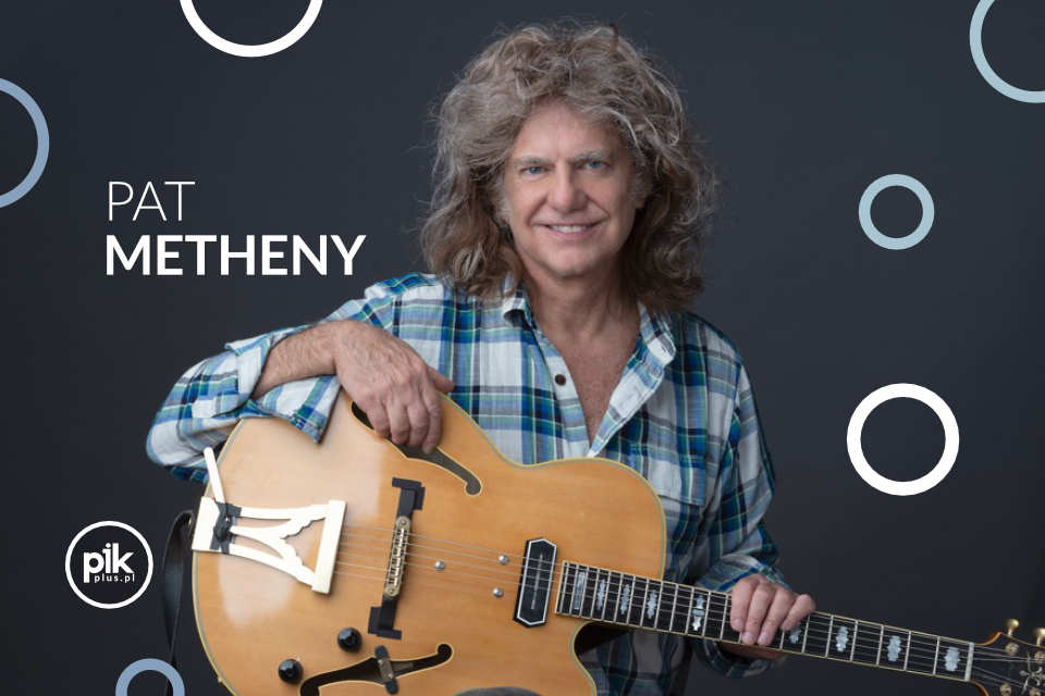 Pat Metheny | koncert w Katowicach - Bilety