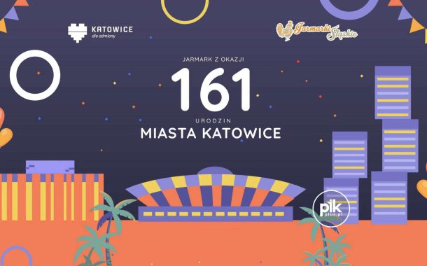 Jarmark z okazji 161 Urodzin Miasta Katowice - 2026
