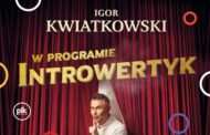 Igor Kwiatkowski | kabaret