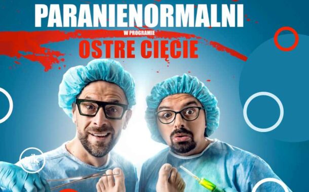 Kabaret Paranienormalni w Dąbrowie Górniczej