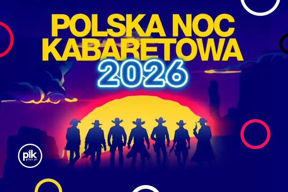 Polska Noc Kabaretowa 2026