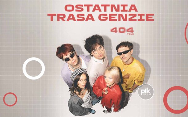 Genzie - 404 Tour | koncert w Katowicach - Bilety