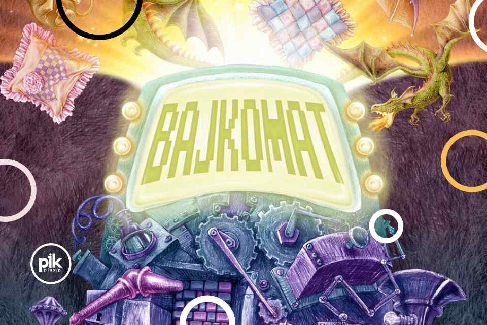 Bajkomat | spektakl