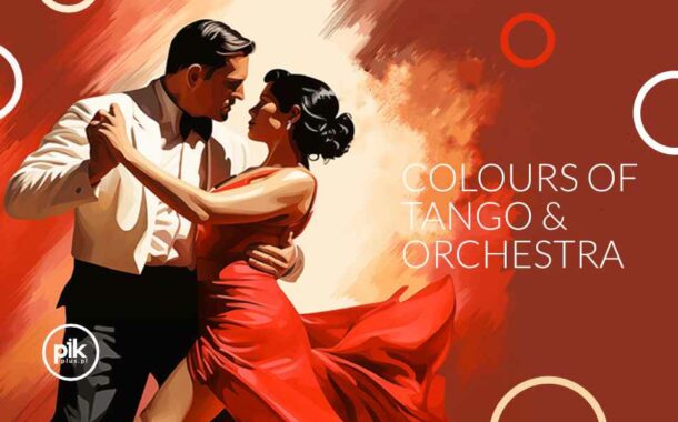 Colours of Tango & Orchestra | koncert