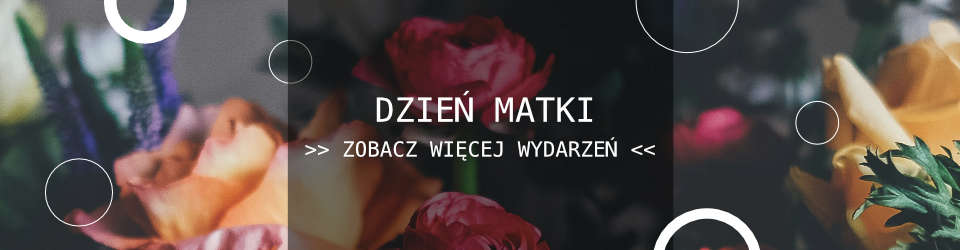 Dzień Matki w Katowicach i na Śląsku 