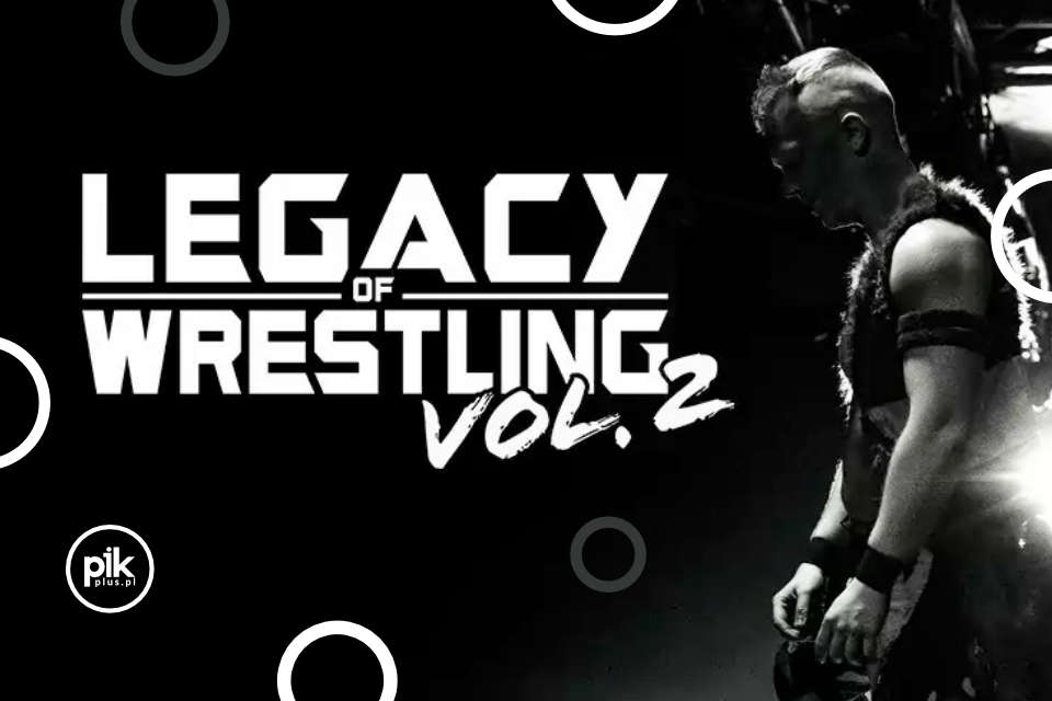 Legacy of Wresling