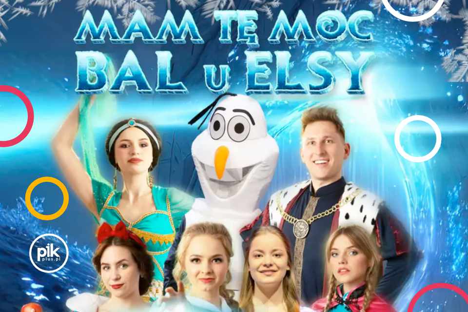 Mam tę moc. Bal u Elsy | spektakl