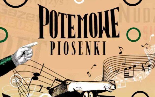 Potemowe piosenki - Kabaret Hrabi, H.Śleszyńska, M.Stuhr, A.Andrus