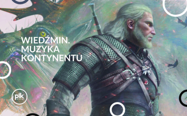 Wiedźmin - muzyka kontynentu | koncert w Katowicach
