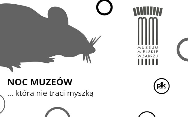 Noc Muzeum 2026 w Muzeum Miejskim w Zabrzu